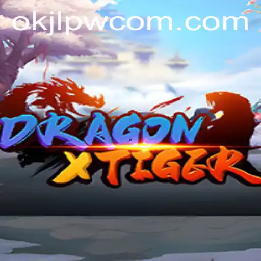 Unveiling DragonXTiger: The Mesmeric World of Strategy and Adventure