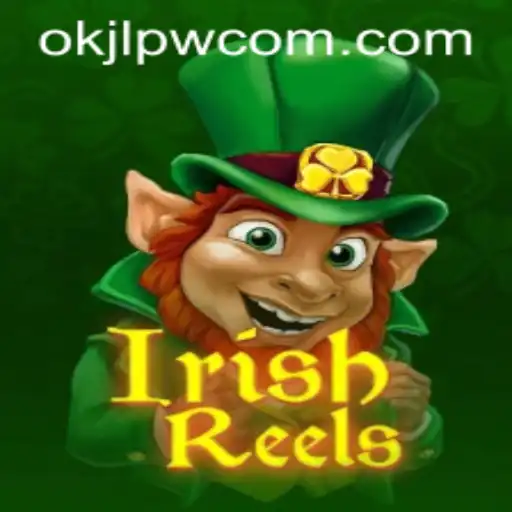 Exploring IrishReels: An In-Depth Look at the Game with okjl.pw