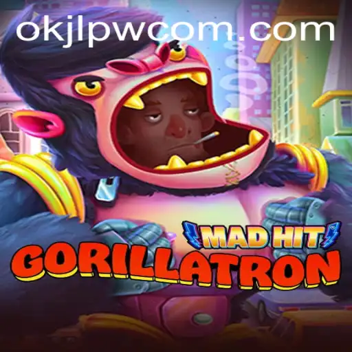 MadHitGorillatron: The Latest Gaming Sensation with okjl.pw