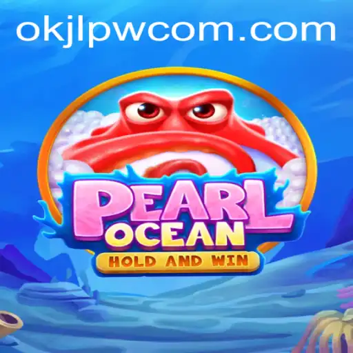 Discovering the Thrilling World of PearlOcean and okjl.pw